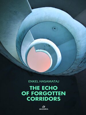 cover image of The Echo of Forgotten Corridors